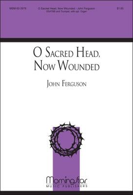 O Sacred Head, Now Wounded